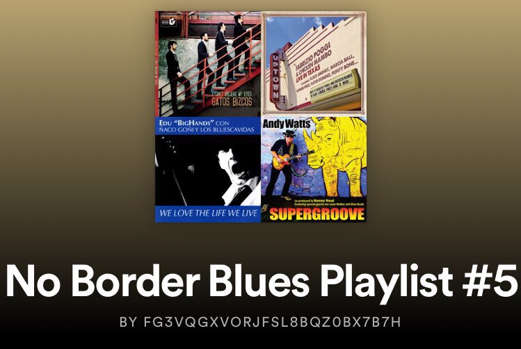 No Border Blues Playlist includes Eliza Neals